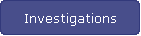 Investigations