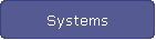 Systems